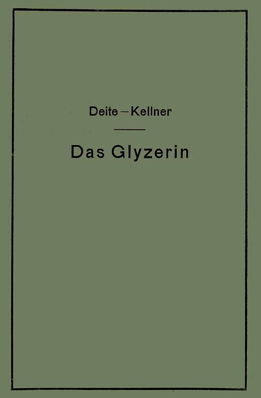 Das Glyzerin