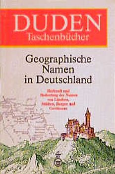 Duden - Geographische Namen in Deutschland