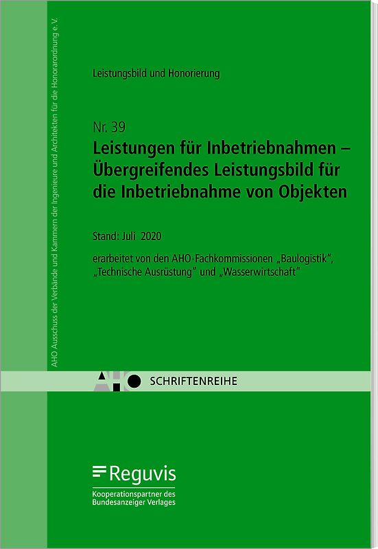 Leistungen für Inbetriebnahmen – Übergreifendes Leistungsbild für die Inbetriebnahme von Objekten