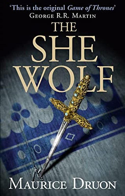 The She Wolf - Maurice Druon [Paperback]