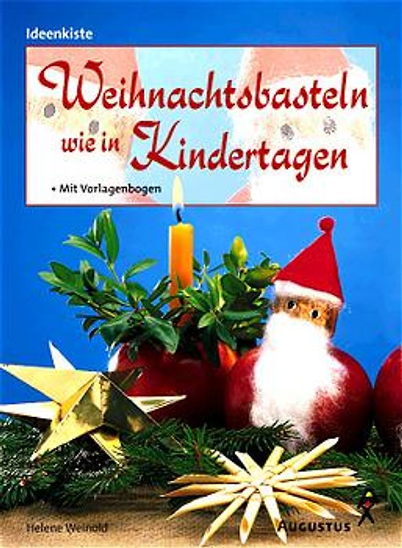 Weihnachtsbasteln wie in Kindertagen