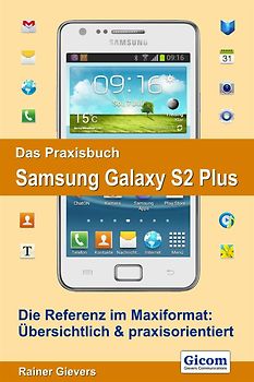 Das Praxisbuch Samsung Galaxy S2 Plus
