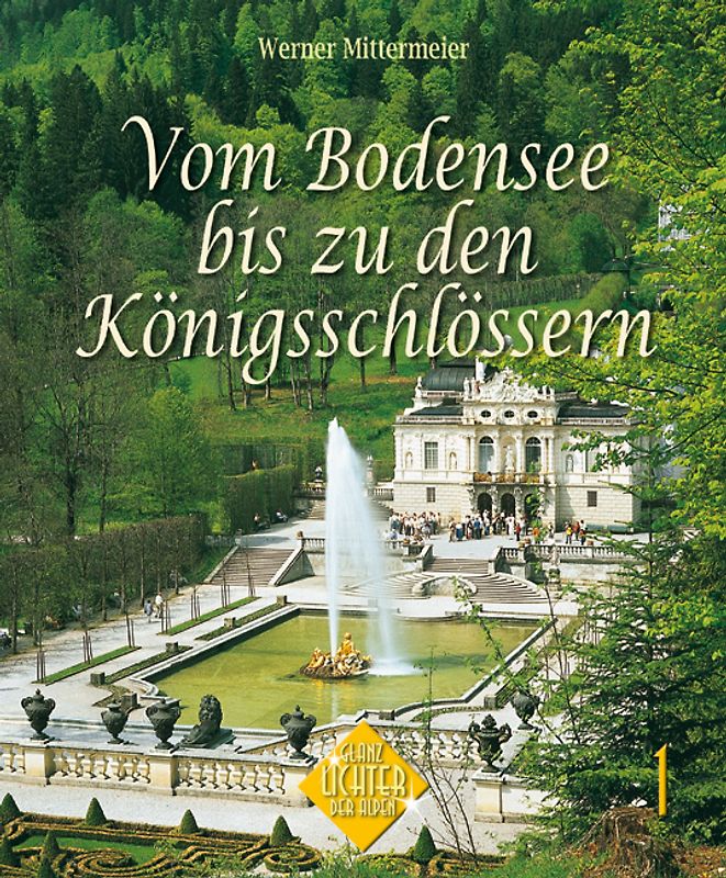 Vom Bodensee bis zu den Königsschlössern