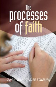 The Processes of Faith (Off-Series, Band 10)