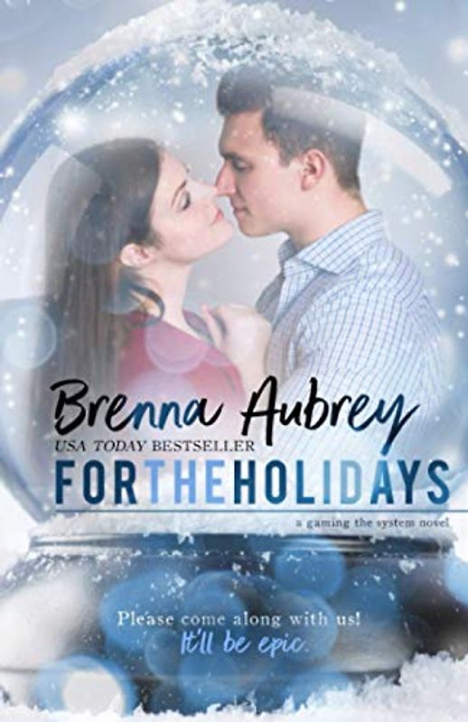 For The Holidays (Gaming the System, Band 9)