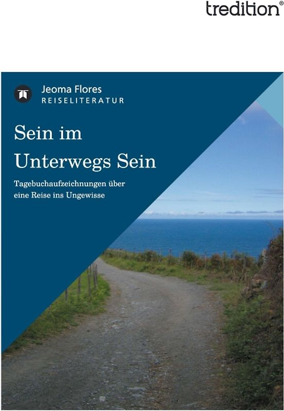 Sein im Unterwegs Sein
