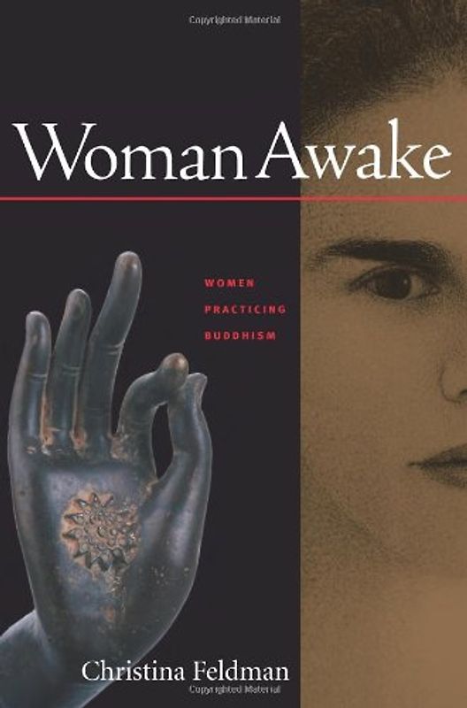 Woman Awake: Women Practicing Buddhism