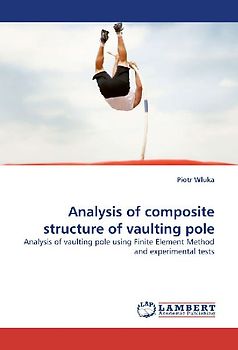 Analysis of composite structure of vaulting pole