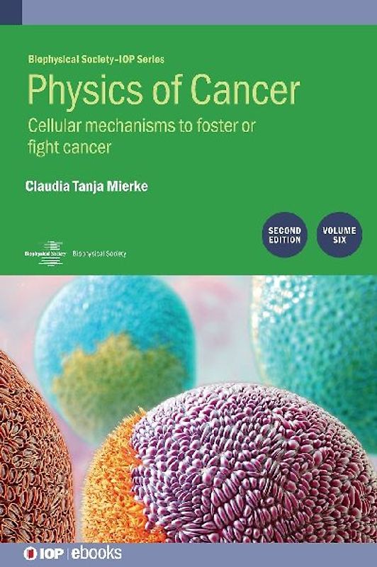 Physics of Cancer, Volume 6 (Second Edition)