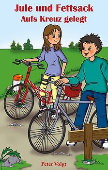 Jule und Fettsack - Aufs Kreuz gelegt