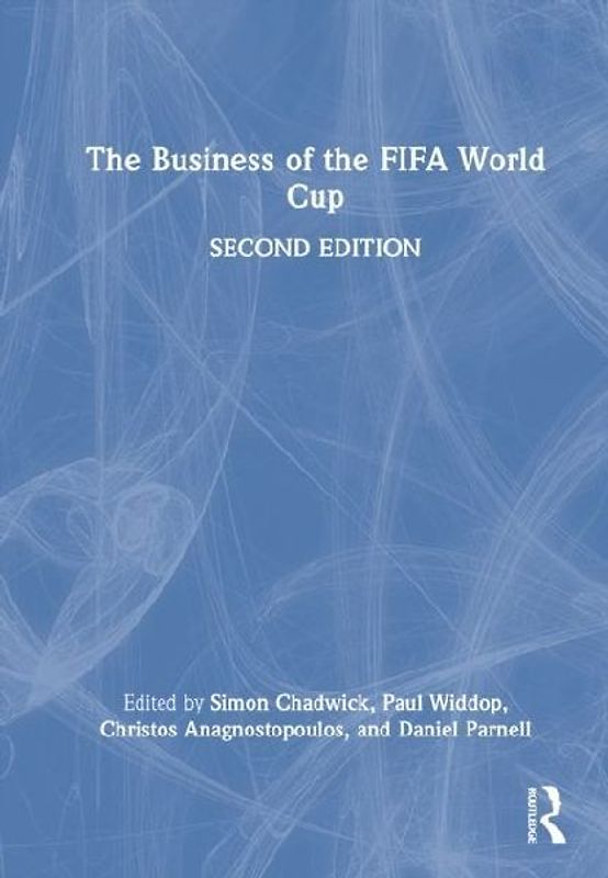 The Business of the FIFA World Cup