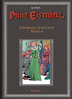 Prinz Eisenherz. Hal Foster Gesamtausgabe / Jahrgang 1945/1946