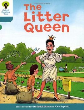 Oxford Reading Tree: Stage 9: Stories: The Litter Queen - Roderick Hunt