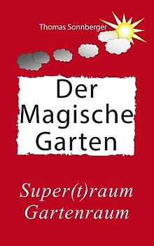 Hygge, Der magische Garten