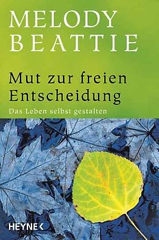 Mut zur freien Entscheidung