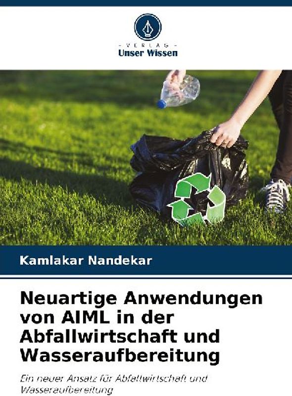 Neuartige Anwendungen von AIML in der Abfallwirtschaft und Wasseraufbereitung