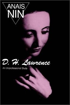 D.H. Lawrence: An Unprofessional Study - Nin, Anais