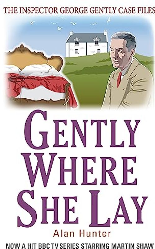 Gently Where She Lay: A Format (George Gently)