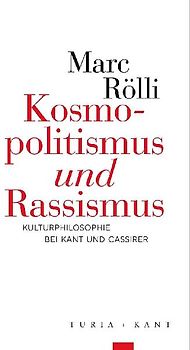 Kosmopolitismus »und« Rassismus