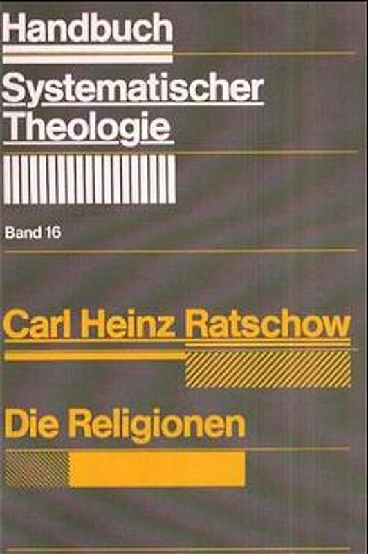 Handbuch Systematischer Theologie / Die Religionen