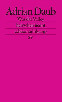 Was das Valley herrschen nennt