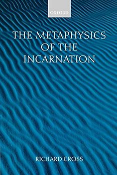 The Metaphysics of the Incarnation: Thomas Aquinas to Duns Scotus