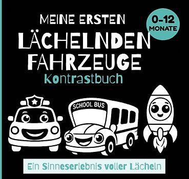 Mein erstes lächelndes Fahrzeug-Kontrastbuch