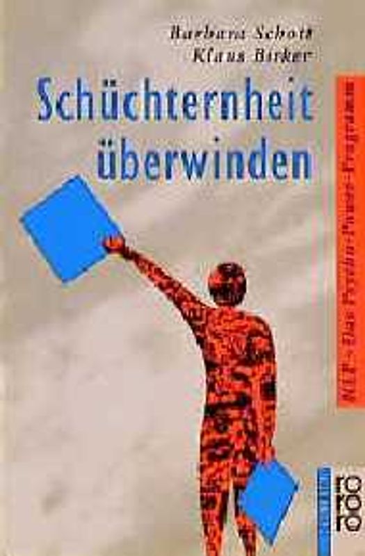 Schüchternheit überwinden. NLP - Das Psycho-Power-Programm