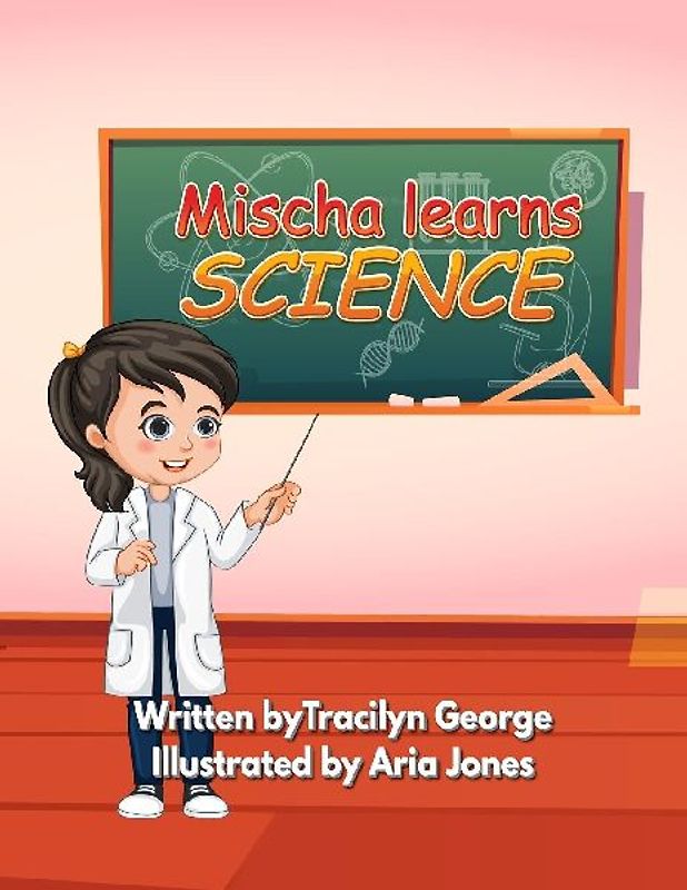 Mischa Learns Science