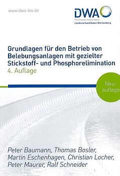 Grundlagen für den Betrieb von Belebungsanlagen mit gezielter Stickstoff- und Phosphorelimination