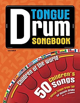 Tongue Drum Songbook: Children of the world