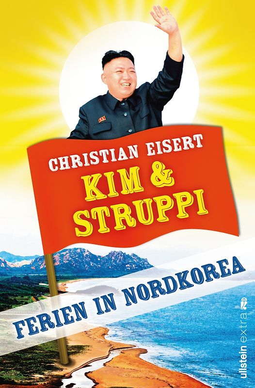 Kim und Struppi. Ferien in Nordkorea