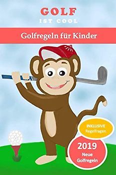 Golfregeln für Kinder: 2019 - Neue Golfregeln