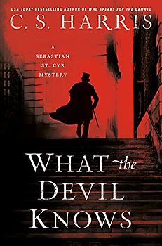 What the Devil Knows (Sebastian St. Cyr Mystery, Band 16)