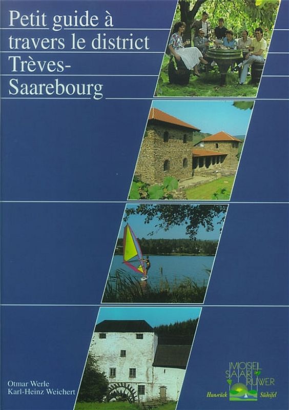 Petit guide à travers le district Trèves-Saarebourg