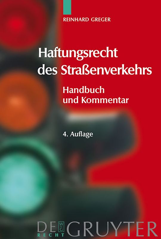 Haftungsrecht des Straßenverkehrs