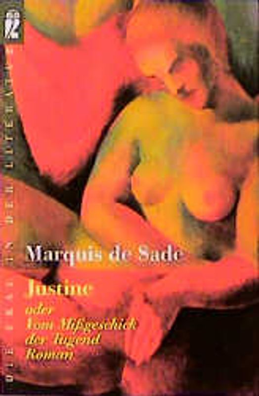 Justine oder Vom Missgeschick der Tugend