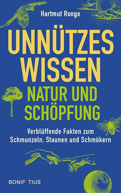 Unnützes Wissen - Natur und Schöpfung