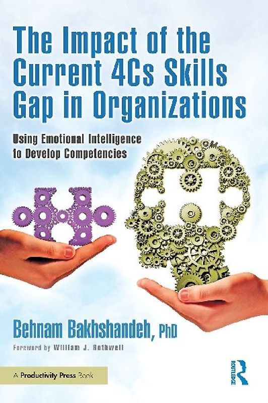 The Impact of the Current 4Cs Skills Gap in Organizations