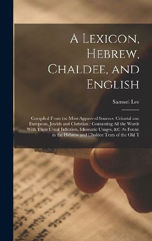 A Lexicon, Hebrew, Chaldee, and English
