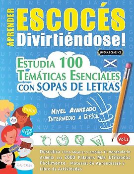 APRENDER ESCOCÉS DIVIRTIÉNDOSE! - NIVEL AVANZADO