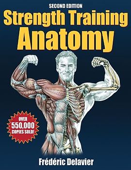 Strength Training Anatomy - Frederic Delavier