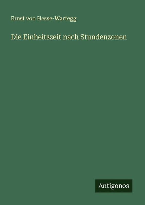 Die Einheitszeit nach Stundenzonen