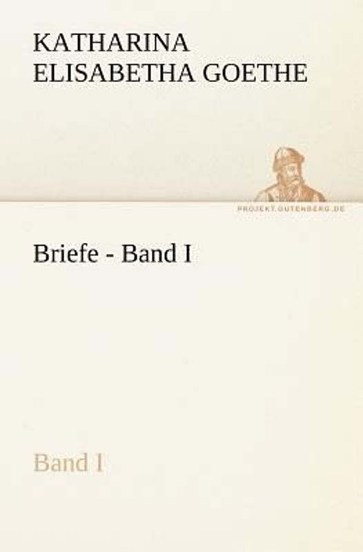 Briefe - Band I