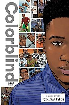 Colorblind: A Story of Racism (Zuiker Teen Topics)