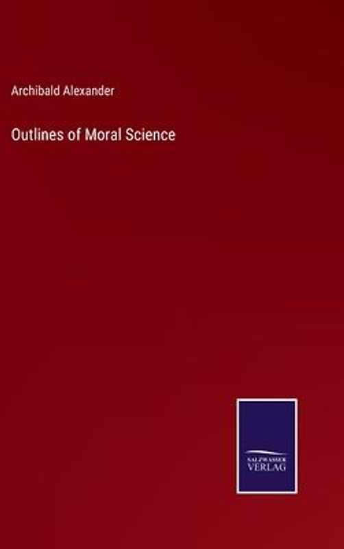 Outlines of Moral Science