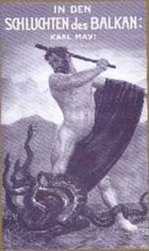 Freiburger Erstausgaben. Faksimilierter Text, Sascha Schneider-Ausgabe / In den Schluchten des Balkan