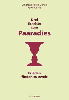 Drei Schritte zum Paaradies