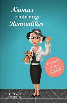 Die Super-Nonna / Nonnas rauhaarige Romantiker