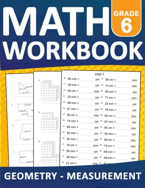Geometry & Measurement Math Workbook for Grade 6 With Answers: eometry & Measurement Math Practice Workbook For kids Ages 11-12 With More 2000 ... Exercises Book For Homeschool or Classroom